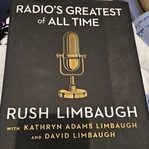 Rush Limbaugh and 2 moreRadio's Greatest of All Time hard cover